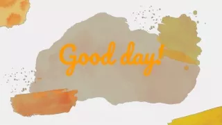 good day