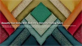 Beautify Your Home With Nesterra’s Home Furnishing Fabric