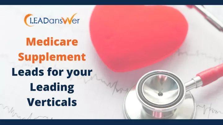 medicare supplement leads for your leading