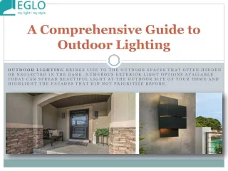 A Comprehensive Guide to Outdoor Lighting