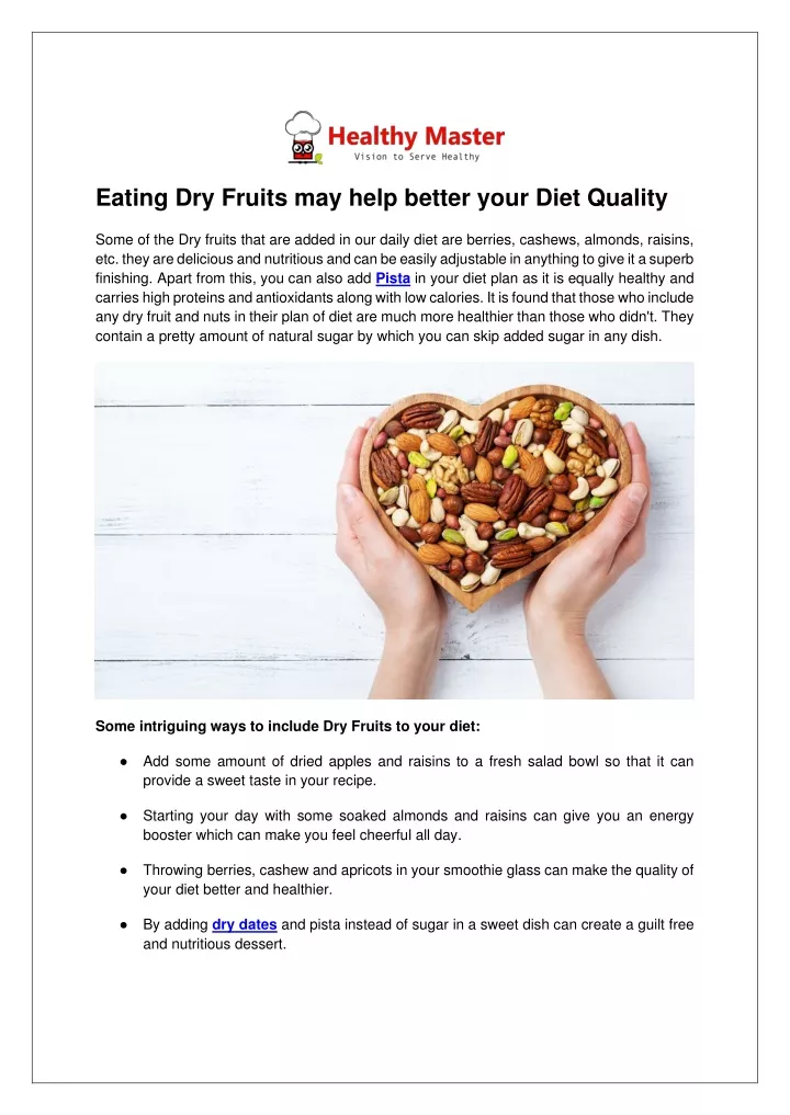 eating dry fruits may help better your diet
