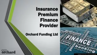 Insurance premium finance Provider  | Orchard funding Ltd