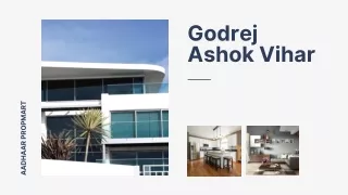 Godrej Ashok Vihar | Pre- Launch Luxurious Property in Delhi