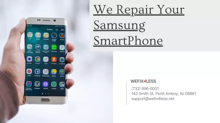 we repair your samsung smartphone