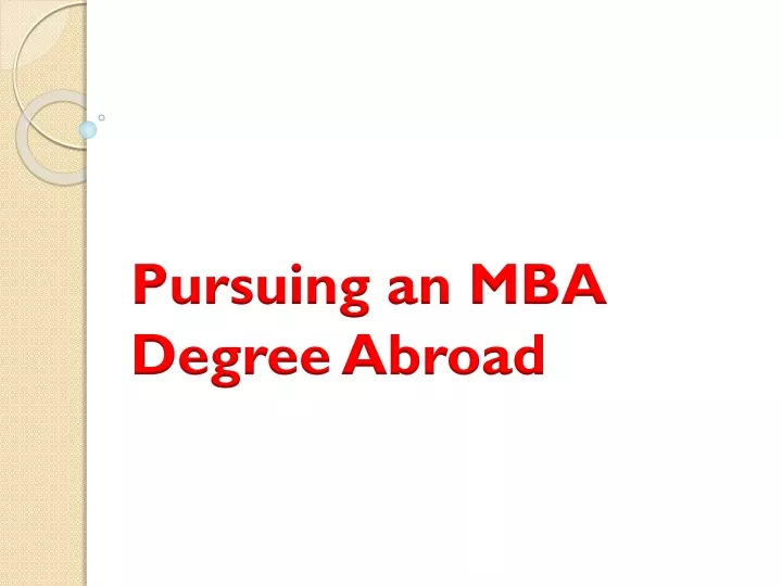 pursuing an mba degree abroad
