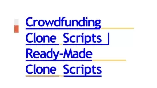 cr o wdfunding clone scripts ready made clone