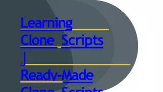 learning clone scripts ready made clone scripts