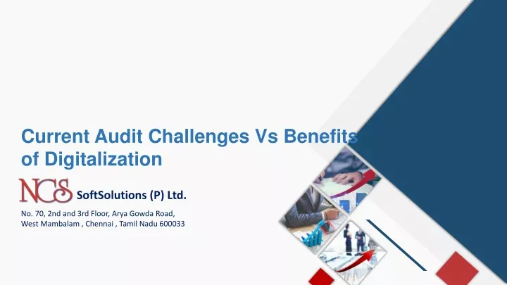 current audit challenges vs benefits