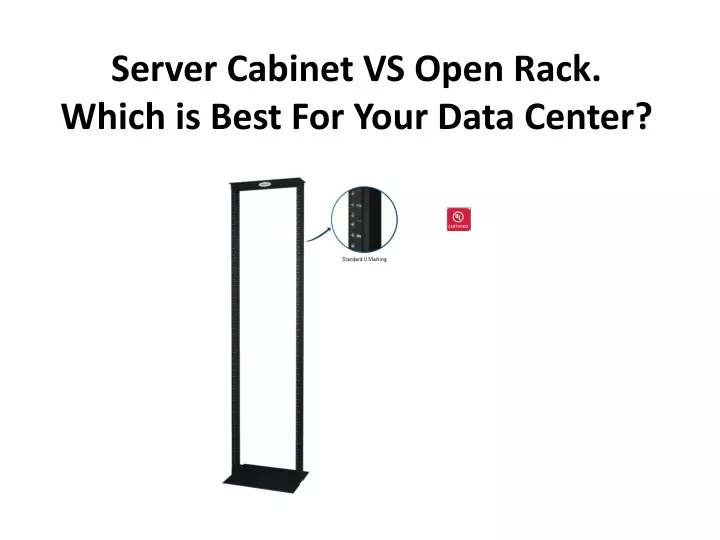 server cabinet vs open rack which is best