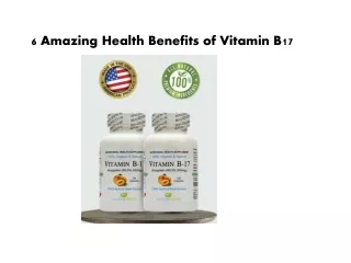 6 Amazing Health Benefits of Vitamin B17