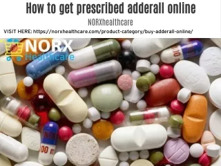 how to get prescribed adderall online