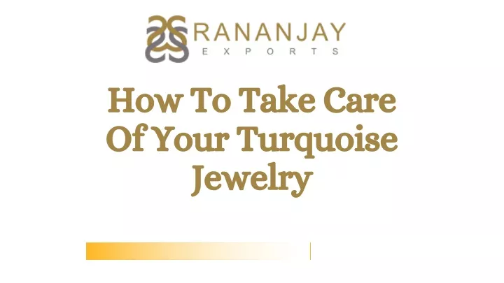 how to take care of your turquoise jewelry