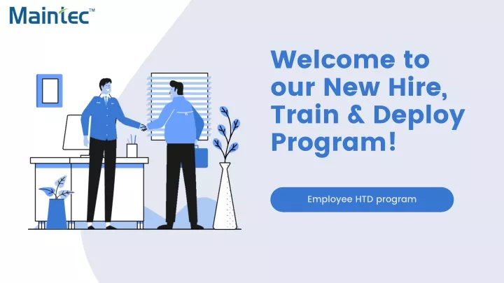 welcome to our new hire train deploy program