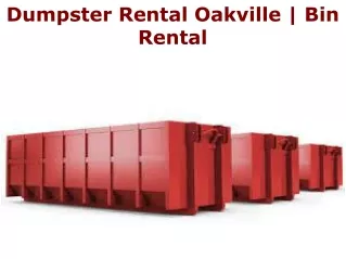Dumpster Rental Oakville | Bin Rental