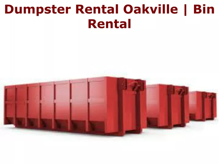 dumpster rental oakville bin rental