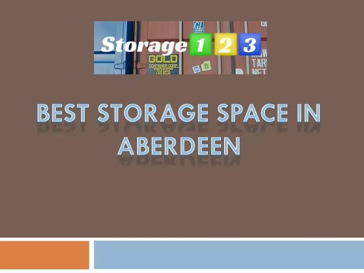 best storage space in aberdeen