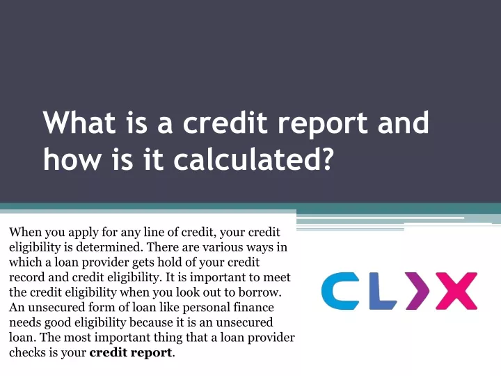 what is a credit report and how is it calculated