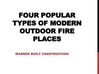 Four Popular Types of Modern Outdoor Fire Places