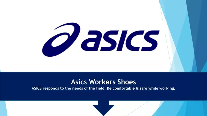 asics workers shoes asics responds to the needs