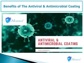 Benefits of The Antiviral & Antimicrobial Coating