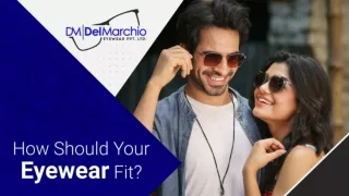 What is the Perfect Fit for Your Eyewear