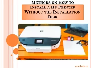 Methods on How to Install a Hp Printer Without the Installation Disk