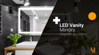 LED Vanity Mirrors Upgrade to Luxury