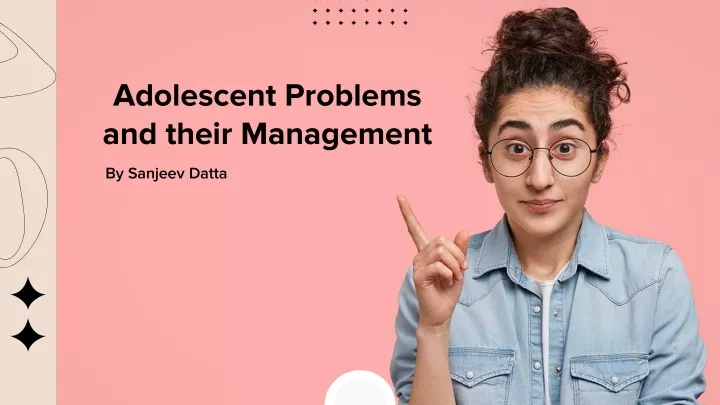 adolescent problems and their management