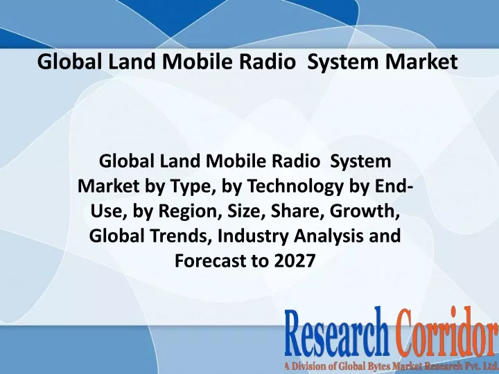 global land mobile radio system market