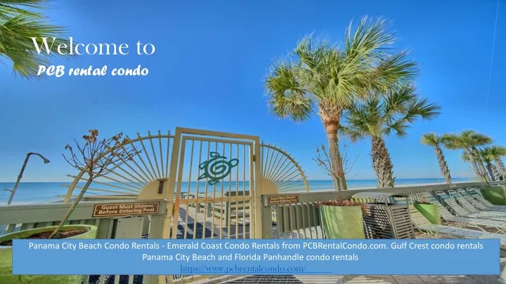 welcome to pcb rental condo