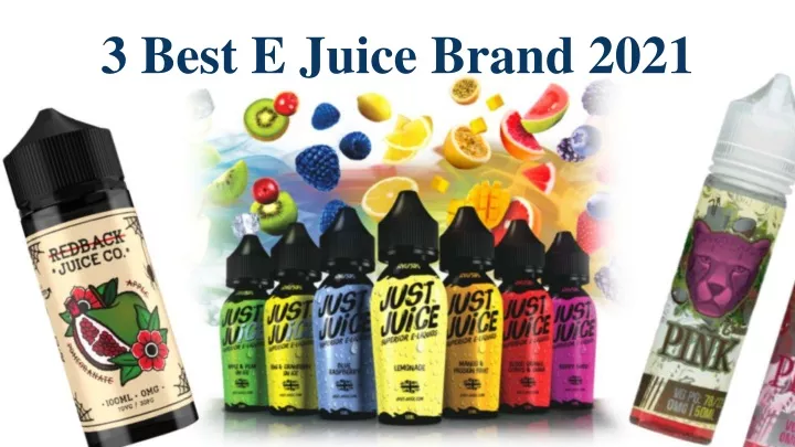 3 best e juice brand 2021