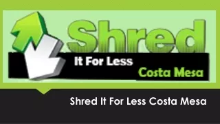 On-Site Shredding Company Costa Mesa