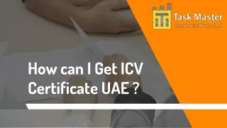 How can I Get ICV Certificate UAE