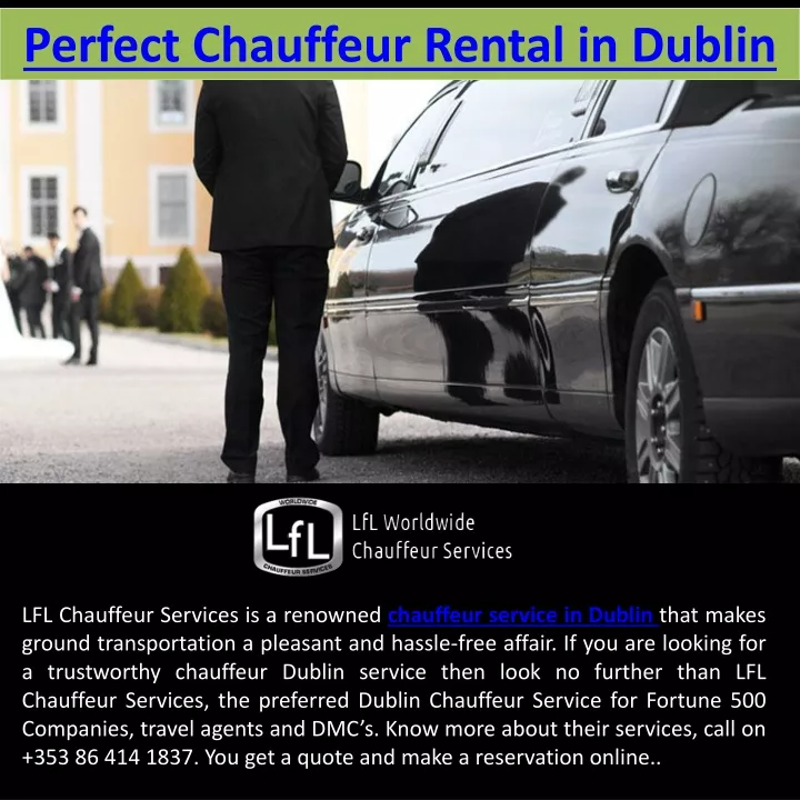 perfect chauffeur rental in dublin