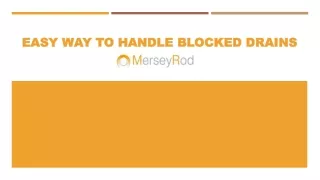 easy way to handle blocked drains