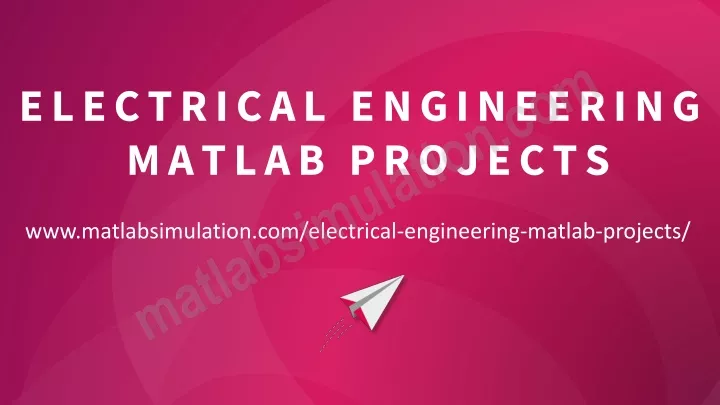 PPT - Research Topics In Electrical Engineering MATLAB Projects ...