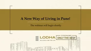 Lodha Codename Only The Best Project In NIBM Pune