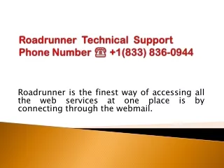 roadrunner is the finest way of accessing