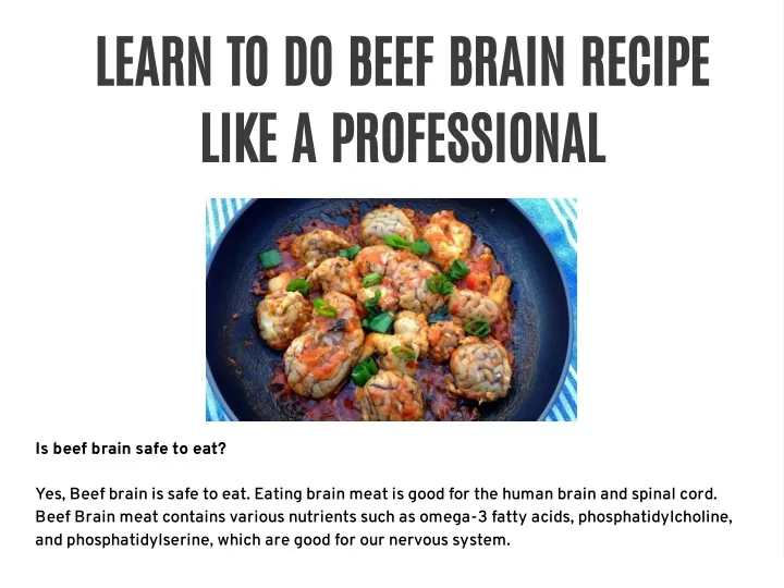 learn to do beef brain recipe like a professional