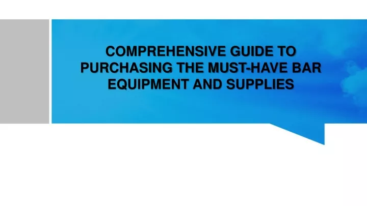 comprehensive guide to purchasing the must have bar equipment and supplies