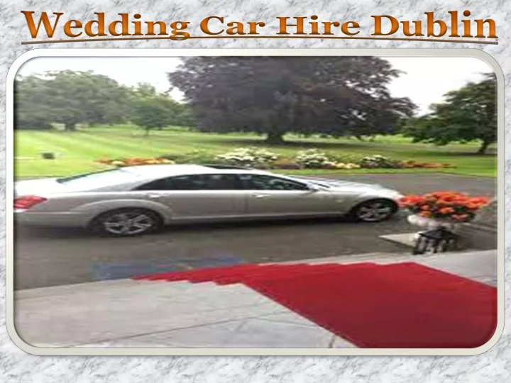 wedding car hire dublin