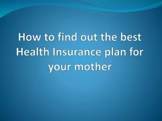 What is A Health Insurance Plan For Parents?