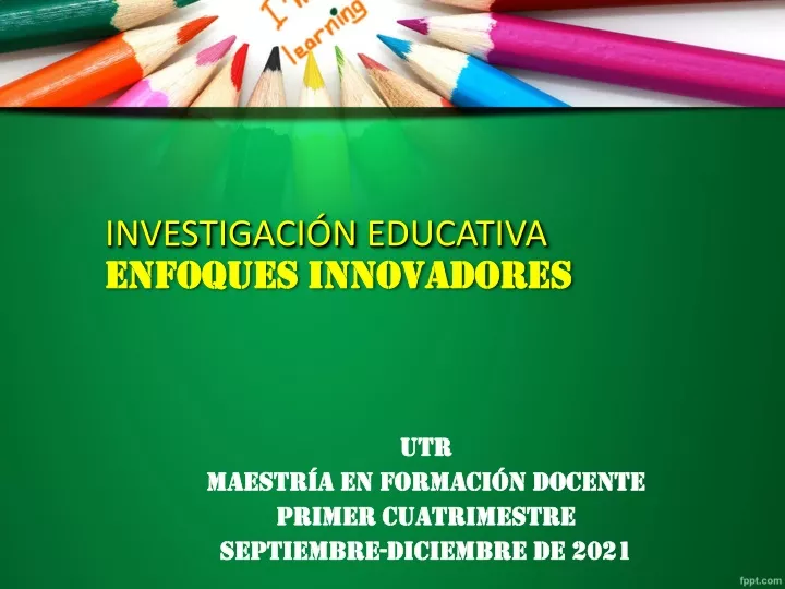 investigaci n educativa enfoques innovadores