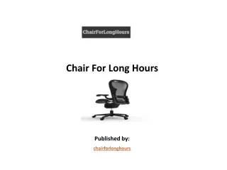Chair For Long Hours