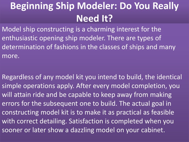 beginning ship modeler do you really need it