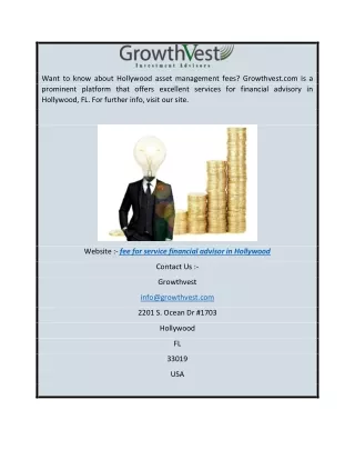 Fee for Service Financial Advisor in Hollywood  Growthvest.com