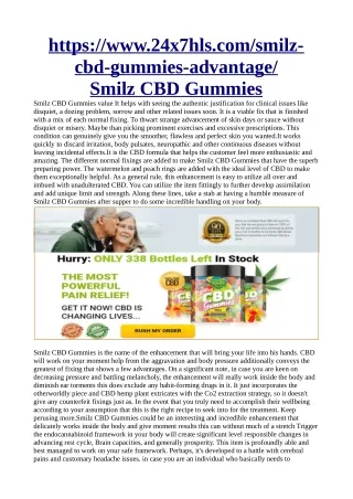 https://www.24x7hls.com/smilz-cbd-gummies-advantage/