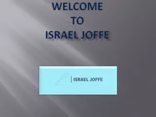 welcome to israel joffe