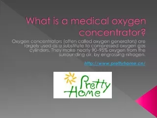 What is a medical oxygen concentrator?