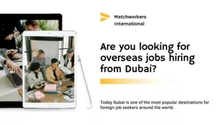 Are you looking for overseas jobs hiring from Dubai